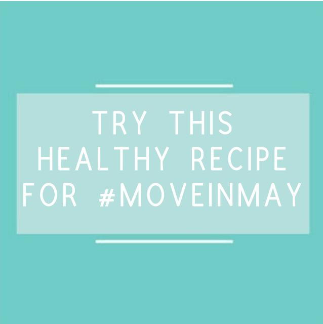 HEALTHY RECIPE FOR #MOVEINMAY