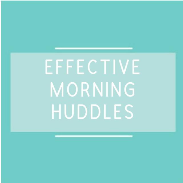 effective morning huddles